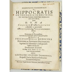 Dissertatio inauguralis de Hippocratis orthodoxia - rozprawa toruńskiego medyka G. Segera....