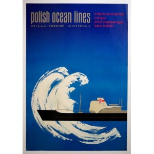 JODŁOWSKI Tadeusz - Polish Ocean Lines. Intercontinental cargo and passenger sea traffic....