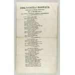 DEKLAMACYA i kantata exekwowane na Teatrze Krakowskim dnia 10 Września 1825 r. jako w wilią uroczystości ogłoszenia Rzec...