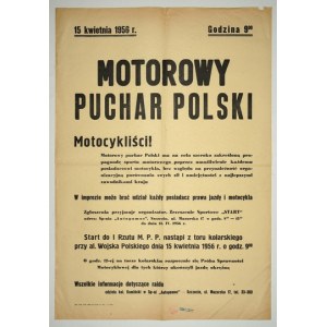 MOTOROWY Puchar Polski. Motocykliści! Motorowy puchar Polski ma na celu szeroko zakreśloną propagandę sportu motorowego ...