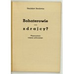 BROCHWICZ Stanisław - Bohaterowie czy zdrajcy? Wspomnienia więźnia politycznego. Warszawa 1940. Wyd. Nowoczesne. 8,...