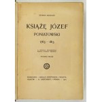 ASKENAZY Szymon - Książę Józef Poniatowski 1763-1813. Z 22 ryc. i heliograwiurą wg portretu Grassiego. Wyd....