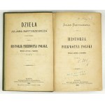 BARTOSZEWICZ Juljan - Historja pierwotna Polski. Wyd. pierwsze z rękopismu. T. 1-4. Kraków 1878-1879. Nakł....