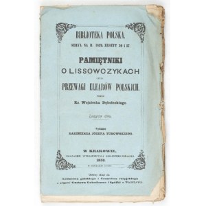 DEMBOŁĘCKI Wojciech - Pamiętniki o lissowczykach, czyli przewagi elearów polskich (r. 1619-1623)....