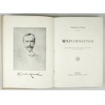 KOSSAK Wojciech - Wspomnienia. Z 92 illustracyami w tekście oraz 8 kolorowemi na osobnych kartach....