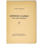 KWAŚNIEWSKI Stanisław - Wspomnienia legjonowe byłego oficera austrjackiego. Warszawa [przedm. 1925]. Dom Książki Pol....