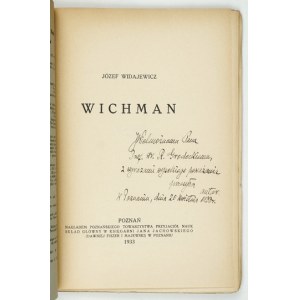 WIDAJEWICZ J. - Wichman. 1933. Dedykacja autora.