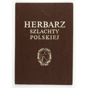NOWINA-CHRZANOWSKI Władysław - Herbarz szlachty polskiej. Bonn 1982. Institut für angewandte Sozialgeschichte. 4,...