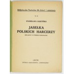 DASZYŃSKA Stanisława - Jasełka polskich harcerzy (Sen-jawa w czterech odsłonach). Lwów [1931]. Sp. Nakł. Odrodzenie...