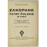 ZWOLIŃSKI Tadeusz - Zakopane i Tatry Polskie w zimie. Informacje o Zakopanem, sporty zimowe,...