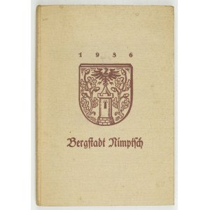 [NIEMCZA]. Geschichte der Bergstadt Nimptsch. Herausg. von der Gessellschaft für Heimatkunde zu Nimptsch....