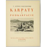OSSENDOWSKI F. A. – Karpaty i Podkarpacie. 1939. Cuda Polski.