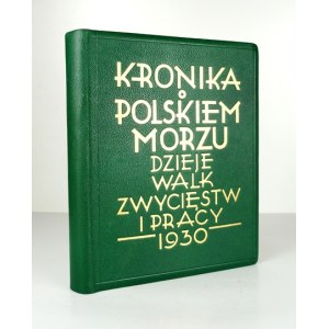 C. PECHE - Kronika o polskiem morzu. 1930. Egz. luksusowy.