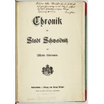 SCHIRRMANN Wilhelm - Chronik der Stadt Schweidnitz. Schweidnitz [1909]. G. Brieger. 8, s. [4], 272. opr. wsp....