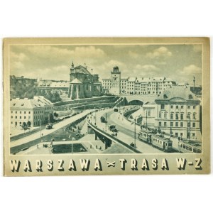 WARSZAWA. Trasa W-Z. Warszawa 1949. Polskie Archiwum Krajoznawcze i Fotografii Dokumentarnej, Warszawska Sp....