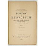 CULLERRE A. – Magnetyzm i hypnotyzm. 1888.