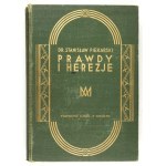 PIEKARSKI Stanisław - Prawdy i herzje. Encyclopaedia wierzeń wszystkich ludów i czasów. Religje, wyznania,...