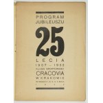 PROGRAM 25-lecia 1907-1932 Klubu Sportowego Cracovia.