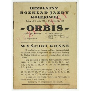 ORBIS - Lwów. Bezpłatny rozkład jazdy kolejowej. Ważny od 15 maja 1938 do 1 października 1938. Lwów [1938]. Nakł....