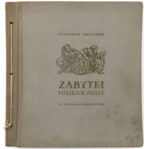 Stanisław RACZYŃSKI, ZABYTKI POLSKICH MIAST, 1960