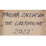 Paulina Zalewska (ur. 1981, Łódź), The Greyhound, 2022