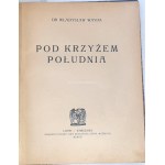 WAYDA - POD KRZYŻEM POŁUDNIA wyd. 1921