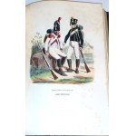 [MUNDURY WOJSK NAPOLEOŃSKICH] SAINT-HILAIRE- HISTOIRE ANECDOTIQUE, POLITIQUE ET MILITAIRE DE LA GARDE IMPERIALE wyd. 1847, 39 akwarel, Napoleon