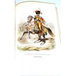 [MUNDURY WOJSK NAPOLEOŃSKICH] SAINT-HILAIRE- HISTOIRE ANECDOTIQUE, POLITIQUE ET MILITAIRE DE LA GARDE IMPERIALE wyd. 1847, 39 akwarel, Napoleon