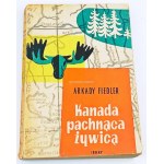 FIEDLER- KANADA PACHNĄCA ŻYWICĄ wyd. 1955