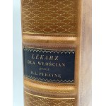 Perzyna Ludwik, Lekarz dla włościan, czyli rada dla pospolstwa. W chorobach i dolegliwościach naszemu Kraiowi albo właściwych, albo po większey częsci przyswoionych, każdemu naszego Kraiu Mieszkańcowi do wiadomości potrzebna. [Adl.:] Przydatek o lu