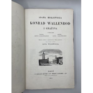 Mickiewicz Adam, Konrad Wallenrod i Grażyna z przekładem francuzkim Kryst. Ostrowskiego, angielskim Leona Jabłońskiego.