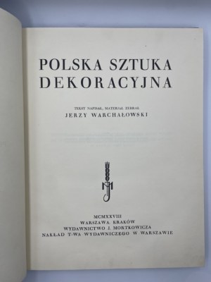 Warchałowski Jerzy, Polska sztuka dekoracyjna.