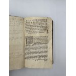 Io. Michaelis Brvti, Selectarvm epistolarvm libri V. De historiae lavdibus siue de certa via et ratione, qua sunt rerum scriptores legendi lib. I. Praeceptorvm coniugalium lib. I.