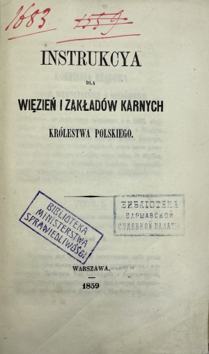 Instrukcya dla więzień i zakładów karnych Królestwa Polskiego