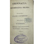 Ordynacya kryminalna pruska. Tłumaczenia Jgnacego Stawiarskiego. Nowa Edycya. Dodatek do pierwszego tomu Prawa Kryminalnego.