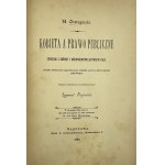 Ostrogorski M., Kobieta a prawo publiczne. Studyum z historyi i ustawodawstwa porównawczego; przeł. z fr. z upoważnienia aut. Zygmunt Poznański.