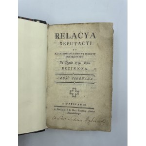 Tański Ignacy, Relacya deputacyi do examinowania sprawy o bunty oskarżonychna Seymie 1790. Cz. I ; Głosy przy Relacyi