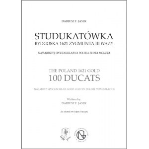 JASEK Dariusz, Studukatówka 1621 Zygmunta III Wazy