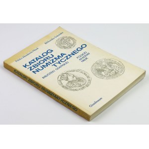 Katalog zbioru numizmatycznego Biblioteki Gdańskiej Polskiej Akademii Nauk