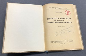 Sfragistyka szlachecka dobry średniowiecza w świetle archiwalów lwowskich, M. Haising, Lwów 1938