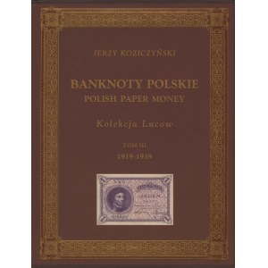 Kolekcja LUCOW Tom III, Banknoty polskie 1919-1939