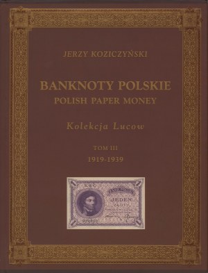 LUCOW Collection Volume III, Polish Banknotes 1919-1939