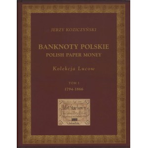 Kolekcja LUCOW Tom I, Banknoty polskie 1794-1866