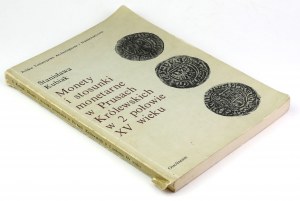 Münzen und Geldverhältnisse im königlichen Preußen in der 2. Hälfte des 15. Jahrhunderts, Kubiak