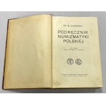 Podręcznik Numizmatyki Polskiej, M. Gumowski 1914