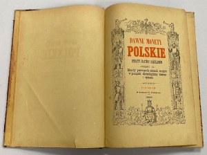 Dawne monety polskie dynastyi Piastów i Jagiellonów, K. Stronczyński, Volume II, Piotrków 1884
