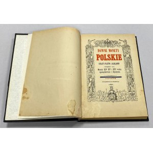 Stronczyński, Dawne monety polskie dynastyi Piastów i Jagiellonów - Tom III, 1885 r.