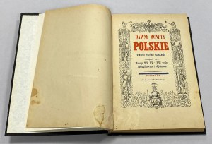 Stronczyński, Dawne monety polskie dynastyi Piastów i Jagiellonów, Tom III, Piotrków 1885