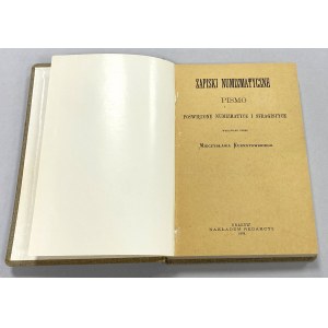 Zapiski Numizmatyczne. Pismo poświęcone numizmatyce i sfragistyce, reprint [1993/1889], J. Kurnatowski
