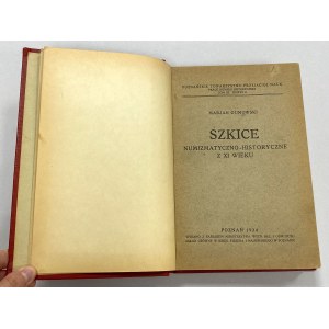 Dzieje MENNICY KRAKOWSKIEJ + Szkice numizmatyczno-historyczne z XI wieku, M. Gumowski